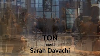 TON herzog  muche  nillesen meets SARAH DAVACHI [upl. by Briano]