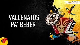 Vallenatos Pa Beber Video Letras  Sentir Vallenato [upl. by Eislek324]