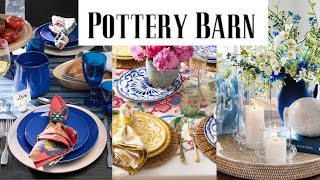 SUMMER POTTERY BARN COLLECTION ELEGANT SUMMER HOME DECOR [upl. by Lorenz]