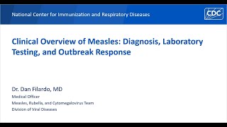 Clinical Overview of Measles Diagnosis Laboratory Testing and Outbreak Response [upl. by Doble200]