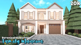 Roblox  Bloxburg 20k Botanical Suburban Family MansionFULL BUILD [upl. by Cran511]