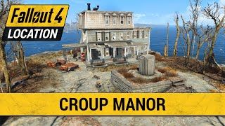 Guide To The Croup Manor in Fallout 4 [upl. by Aihsercal]