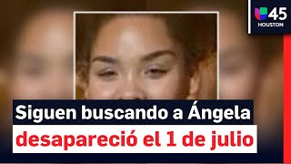 Sigue la búsqueda de Angela Díaz la joven que desapareció desde el 1 de julio al sureste de Houston [upl. by Vanna]