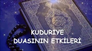 KUDURİYE DUASININ ETKİLERİ [upl. by Magna25]