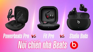 Powerbeats Pro vs Fit Pro vs Studio Buds  So sánh 3 tai nghe TW nhà Beats [upl. by Ellord]