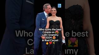 Who looks the best Couple on 😍Latin Grammy 2024💑 in Red Carpet🔥❤️✨redcarpet grammys 2024 couple [upl. by Yahsram]