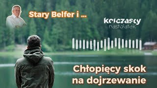 Chłopięcy skok na dojrzewanie [upl. by Woodruff]