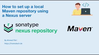 How to set up a local Maven repository using a Nexus server [upl. by Toile]