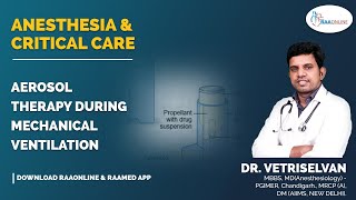 Anesthesia amp Critical Care Medicine  Aerosol therapy during mechanical ventilation  Raaonline [upl. by Ingelbert]