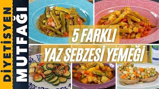 ✨ YAZ SEBZELERİ İLE YAPABİLECEĞİNİZ 5 FARKLI YEMEK TARİFİ ✨ [upl. by Menis]