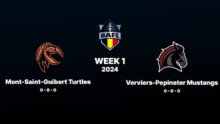 2024 BAFL  WEEK 1 MONTSAINTGUIBERT TURTLES  VERVIERSPEPINSTER MUSTANGS [upl. by Ennoira]