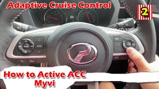 Cara Set ACC Perodua Myvi Facelift 15 How To Use Adaptive Cruise Control [upl. by Harvison686]