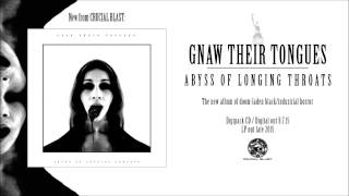 GNAW THEIR TONGUES  Through Flesh official track stream [upl. by Nemraciram]