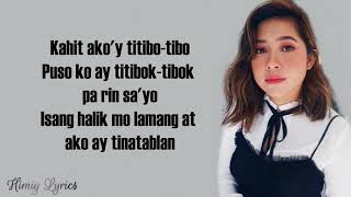 Moira Dela Torre  Titibo  Tibo Lyrics [upl. by Gilmer]