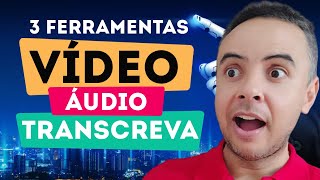 As 3 Ferramentas de IA para Transcrição de Vídeo e Áudio  IA para Converter Áudio ou Vídeo em Texto [upl. by Drawoh102]