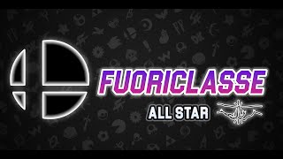 FUORICLASSE  ALL STAR SSBU VOD [upl. by Natelson]