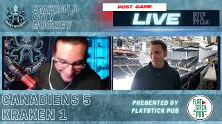 ECH Post Game Live Presented By FlatstickPub  Canadiens at Kraken [upl. by Rednas]