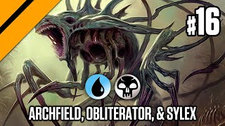 Archfiend Obliterator amp Sylex  MTG ONE Limited March to Mythic 16 [upl. by Mendelsohn]