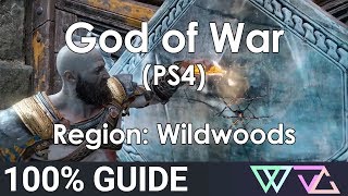 God of War PS4  100 Guide Wild Woods Completion Walkthrough [upl. by Dleifrag]