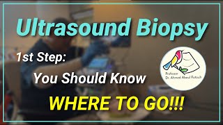 Ultrasound Guided Intervention amp Biopsy 1st step  You Should Know Where You Should Go [upl. by Asir]