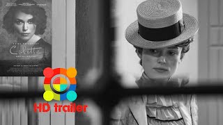 COLETTE2018OFFICIAL MOVIE TRAILERKeira KnightleyEleanor TomlinsonRay Panthaki [upl. by Elisabetta737]