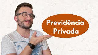 Vale a pena investir em Previdência Privada [upl. by Akimahc]