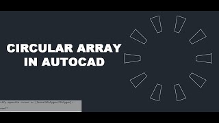 Circular Array AutoCAD [upl. by Radec11]