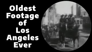 Oldest Footage of Los Angeles ever [upl. by Shelia]