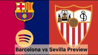 BARCELONA VS SEVILLA MATCH PREVIEW  TACTICAL ANALYSIS [upl. by Adnoma]