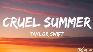 Taylor Swift  Cruel Summer Lyrics [upl. by Ahsiekal]