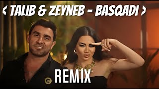 Talıb amp Zeynəb  Başqadı REMIX [upl. by Lucienne551]