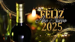 MENSAJE DE FELIZ AÑO NUEVO 2025 [upl. by Ehcor]