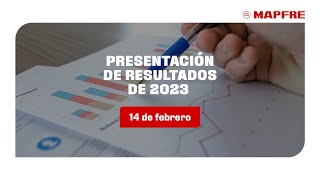 Presentación de resultados anuales MAPFRE 2023 [upl. by Irehs]