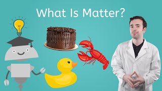 What Is Matter  General Science for Kids [upl. by Pierce668]