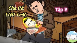 Cha và Tiểu Trúc 2Kain review [upl. by Airel]