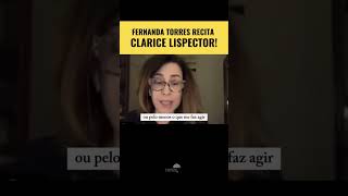 FERNANDA TORRES RECITA CLARICE LISPECTOR [upl. by Riti]