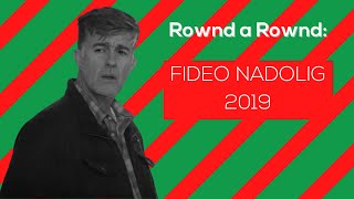 Fideo Nadolig 2019  Rownd a Rownd [upl. by Kant302]