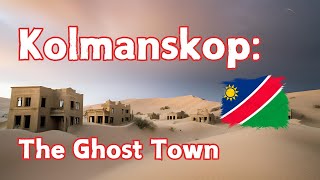 Kolmanskop The Ghost Town Buried by the Sands of Namibia 🇳🇦 [upl. by Snell862]