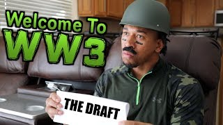 Getting Drafted To WW3 Be Like [upl. by Evyn93]