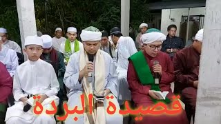 FULL BACAAN QASIDAH BURDAH Al IMAM AL BUSHIRI  قصيدة البردة للشيخ محمد البوصيرى نورالله ضريحه [upl. by Orlov]