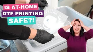 Is DTF Printing Safe  Top Tips for Making AtHome DTF Printing Safer [upl. by Sulecram]