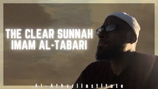 THE CLEAR SUNNAH  8 Imam alTabari [upl. by Nenad]