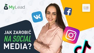 Jak zarabiać na Instagram Facebook i TikTok Zarabianie przez Internet Sieć afiliacyjna MyLead [upl. by Avert932]