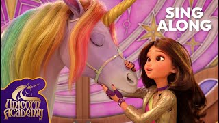 Follow Your Heart SING ALONG  Unicorn Academy Theme Song  Songs for Kids [upl. by Anderegg]