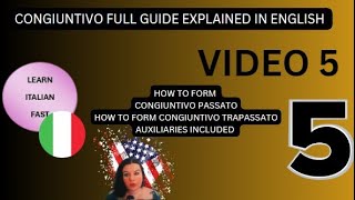 ITALIAN CONGIUNTIVO FULL GUIDE PLAYLIST  VIDEO 5  HOW TO FORM PASSATO AND TRAPASSATO [upl. by Acassej560]