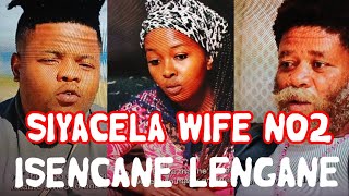 Isencane Lengane S6 Ep9 Siyacela wants isthembu [upl. by Yesllek]