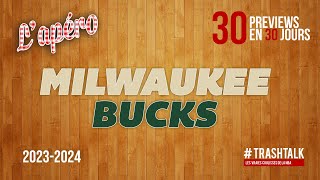 NBA Preview 202324  les Milwaukee Bucks  30PreviewsEn30Jours [upl. by Annodam]