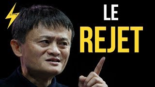 JAI ÉTÉ REJETÉ 20 FOIS  JACK MA MOTIVATION [upl. by Stricklan763]