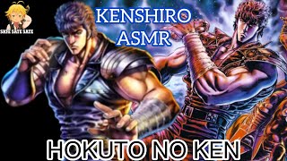 KENSHIRO X Listener ASMR Hokuto no Ken [upl. by Liahkim]