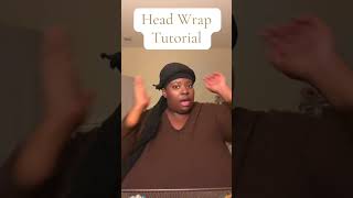 Pt 2  Head Wrap Tutorial 😯 [upl. by Oah]